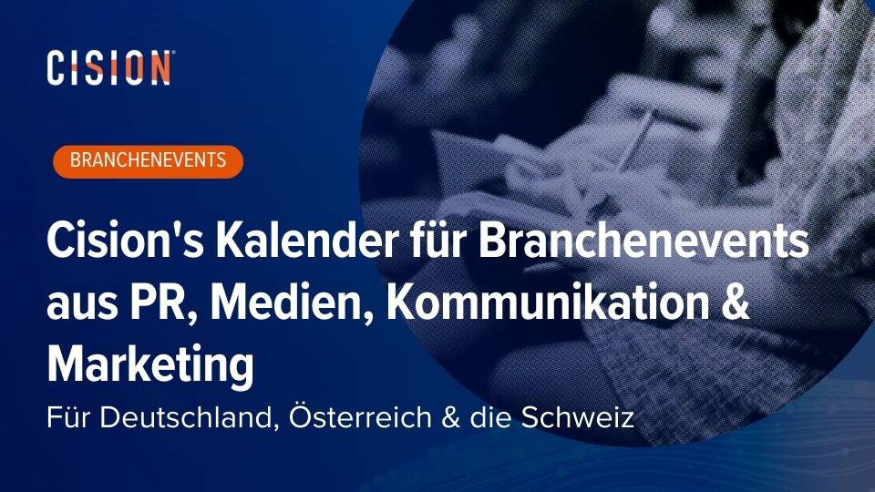 🗓️ CISIONs Kalender für Branchenevents aus PR, Marketing, Kommunikation & Medien 2023 🗓️ CISIONs Kalender für Branchenevents aus PR, Marketing, Kommunikation & Medien 2023